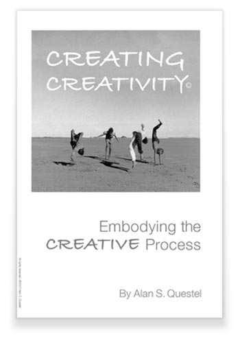 Creating Creativity: Embodying the Creative Process